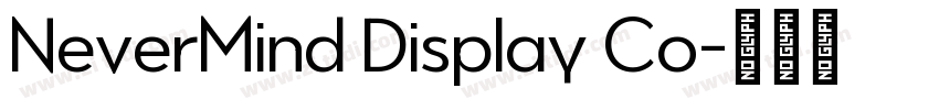 NeverMind Display Co字体转换